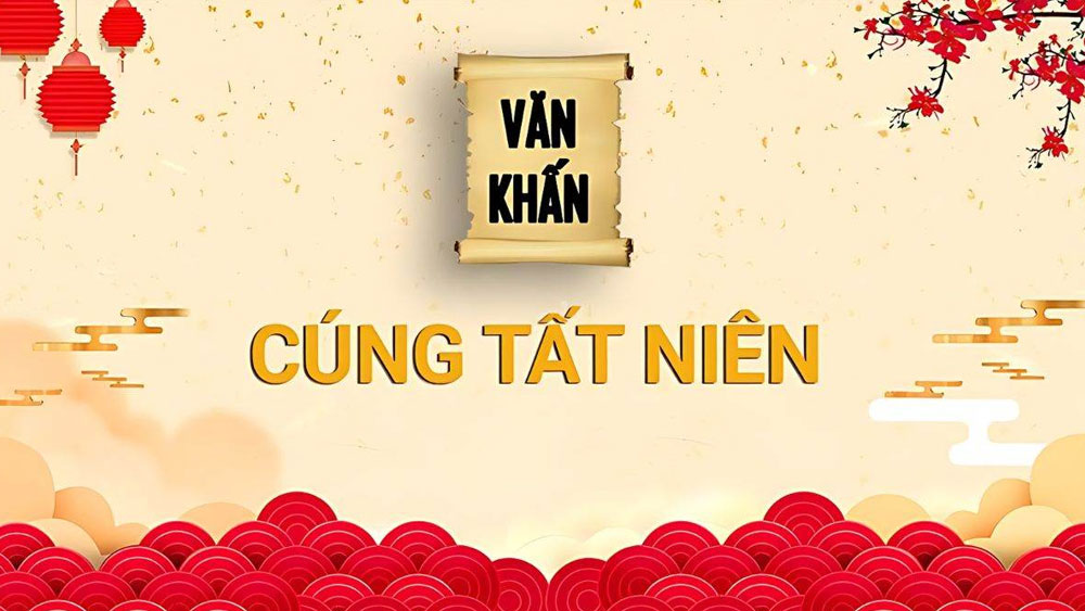 Banner văn khấn cúng Tất Niên trong nhà và ngoài trời đúng chuẩn cổ truyền